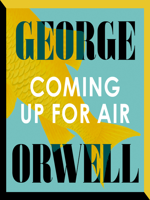 Title details for Coming up for Air by George Orwell - Available